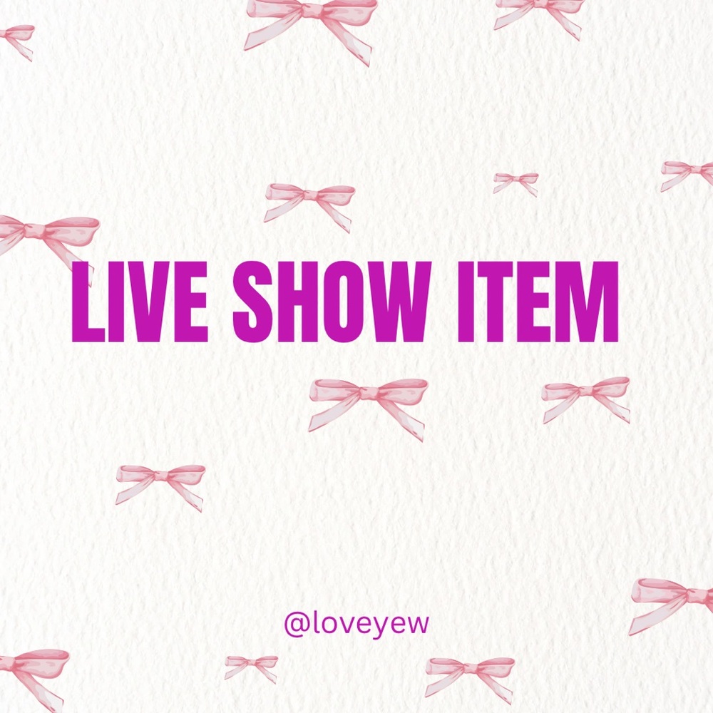 Live Show Item - Will Be Described During Live Show